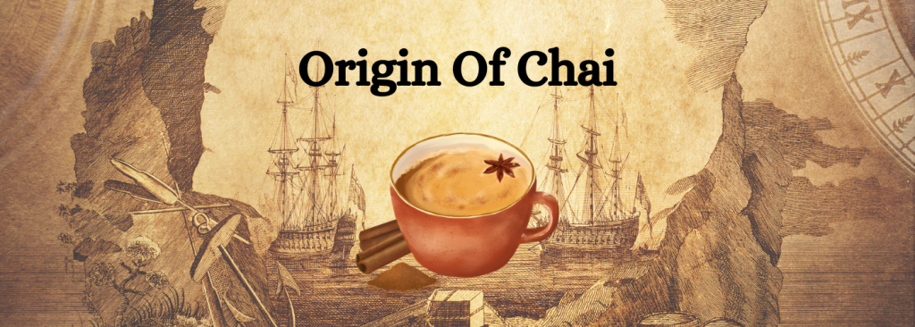 Origin of Chai